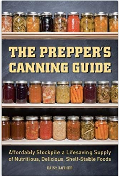 The Prepper's Canning Guide