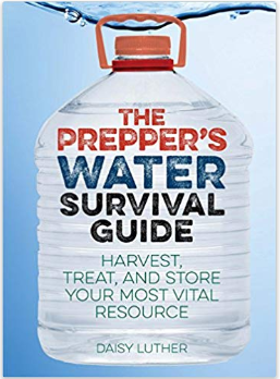 The Prepper's Water Survival Guide