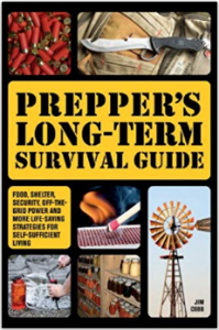 Prepper's Long-Term Survival Guide
